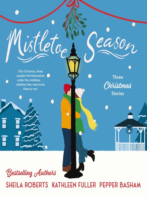 Title details for Mistletoe Season by Sheila Roberts - Available